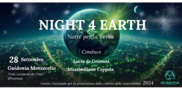 NIGHT 4 EARTH, un grande evento per celebrare la Terra