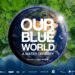 Un viaggio dall’Adige agli oceani con l’anteprima italiana di “Our Blue World” e la voce narrante di Liam Neeson